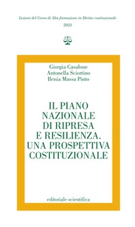 Il Piano Nazionale di ripresa e resilienza. Una prospettiva costituzionale - Librerie.coop