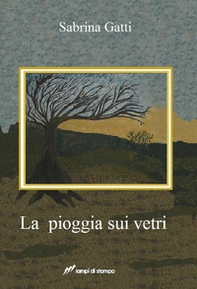 La pioggia sui vetri - Librerie.coop La pioggia sui vetri - Librerie.coop