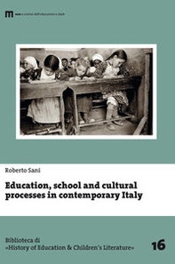 Education, school and cultural processes in contemporary Italy - Librerie.coop