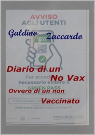 Diario di un novax, ovvero di un non vaccinato - Librerie.coop