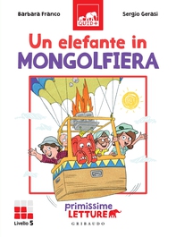 Un elefante in mongolfiera - Librerie.coop Un elefante in mongolfiera - Librerie.coop