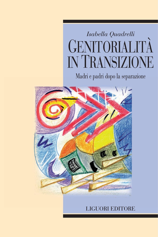 Genitorialità in transizione - Librerie.coop Genitorialità in transizione - Librerie.coop