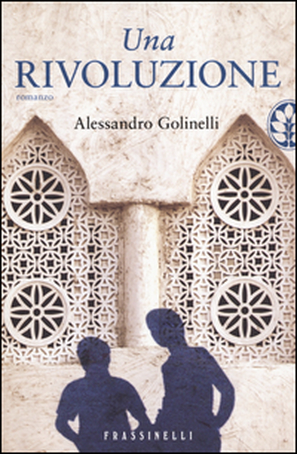 Una rivoluzione - Librerie.coop Una rivoluzione - Librerie.coop