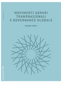 Movimenti agrari transnazionali e governance globale - Librerie.coop Movimenti agrari transnazionali e governance globale - Librerie.coop