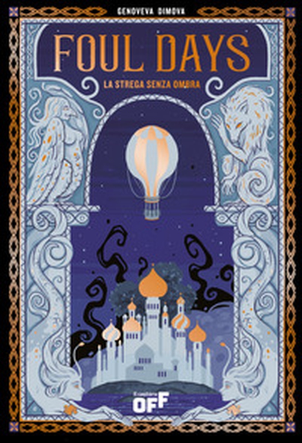 Foul days. La strega senza ombra - Librerie.coop Foul days. La strega senza ombra - Librerie.coop