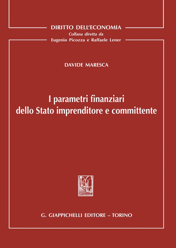 I parametri finanziari dello Stato imprenditore e committente - e-Book - Librerie.coop I parametri finanziari dello Stato imprenditore e committente - e-Book - Librerie.coop