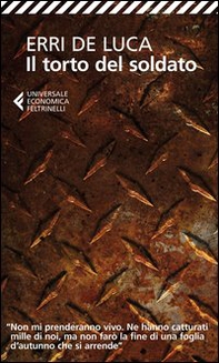 Il torto del soldato - Librerie.coop Il torto del soldato - Librerie.coop
