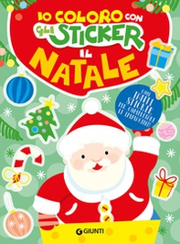 Io coloro con gli sticker. Il Natale - Librerie.coop Io coloro con gli sticker. Il Natale - Librerie.coop