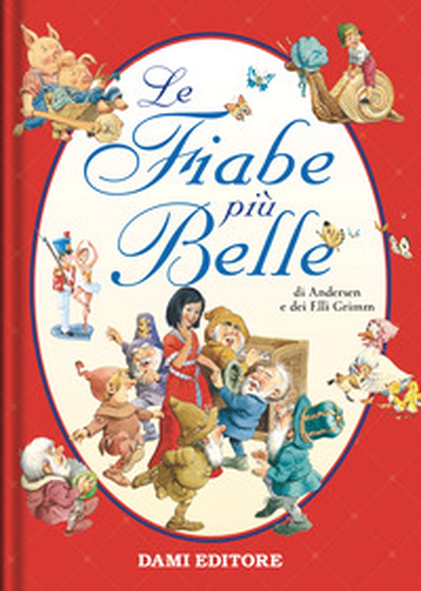 Le fiabe più belle - Librerie.coop Le fiabe più belle - Librerie.coop
