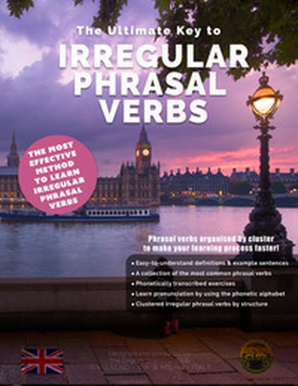 The ultimate key to irregular phrasal verbs - Librerie.coop The ultimate key to irregular phrasal verbs - Librerie.coop