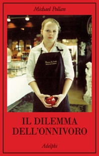 Il dilemma dell'onnivoro - Librerie.coop Il dilemma dell'onnivoro - Librerie.coop