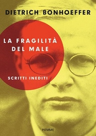 La fragilità del male - Librerie.coop