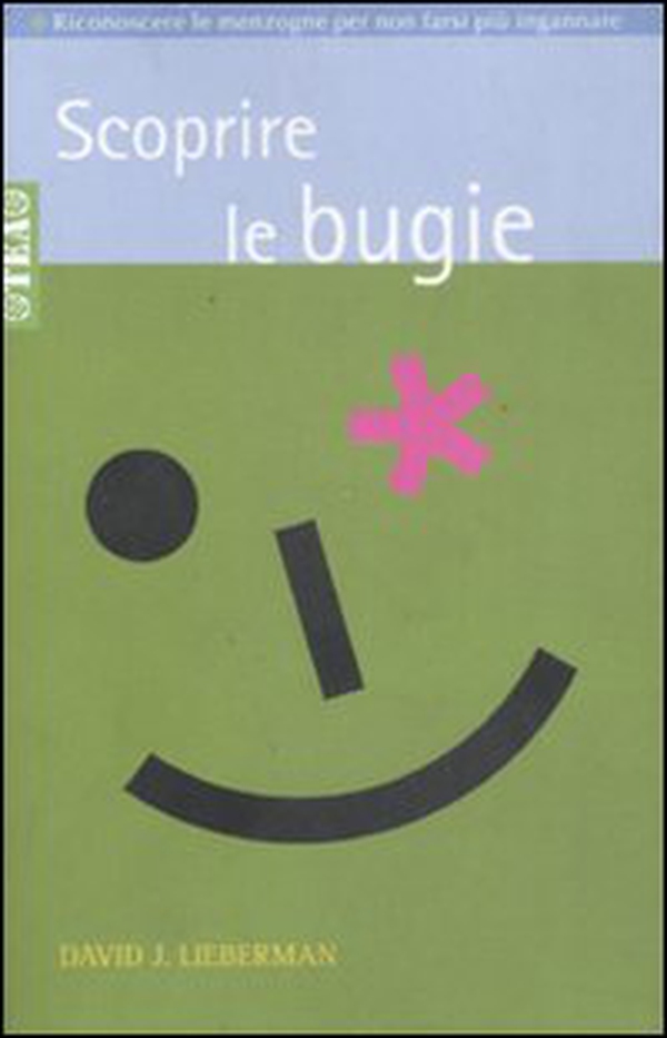 Scoprire le bugie - Librerie.coop Scoprire le bugie - Librerie.coop