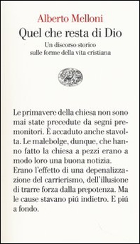 Quel che resta di Dio. Un discorso storico sulle forme della vita cristiana - Librerie.coop Quel che resta di Dio. Un discorso storico sulle forme della vita cristiana - Librerie.coop