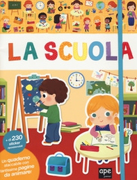 La scuola. Con adesivi - Librerie.coop