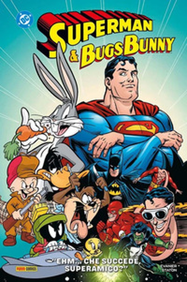 «Ehm...Che succede, super-amico?». Superman & Bugs Bunny - Librerie.coop «Ehm...Che succede, super-amico?». Superman & Bugs Bunny - Librerie.coop