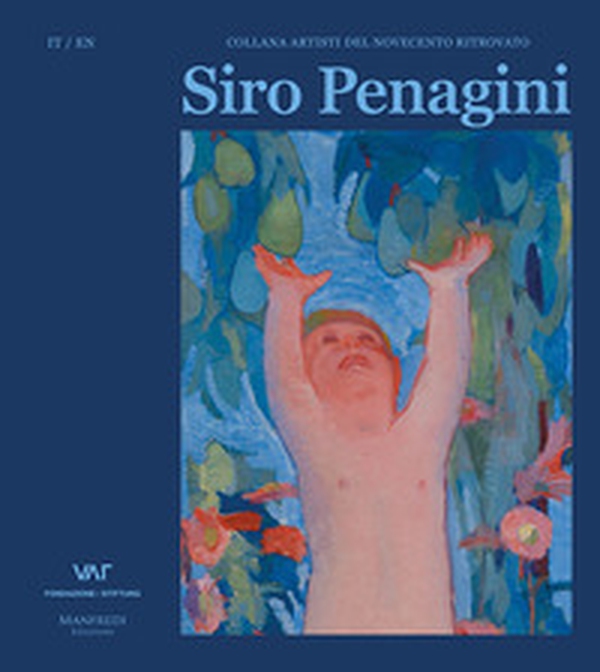 Siro Penagini. Ediz. italiana e inglese - Librerie.coop Siro Penagini. Ediz. italiana e inglese - Librerie.coop