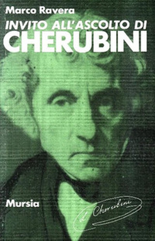 Invito all'ascolto di Cherubini - Librerie.coop