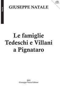 Le famiglie Tedeschi e Villani a Pignataro - Librerie.coop