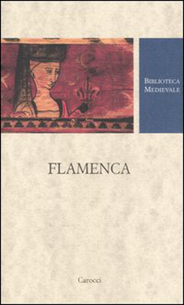 Flamenca. Testo provenzale a fronte - Librerie.coop Flamenca. Testo provenzale a fronte - Librerie.coop