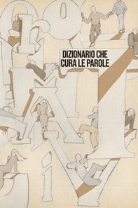 Dizionario che cura le parole - Vol. 3 - Librerie.coop