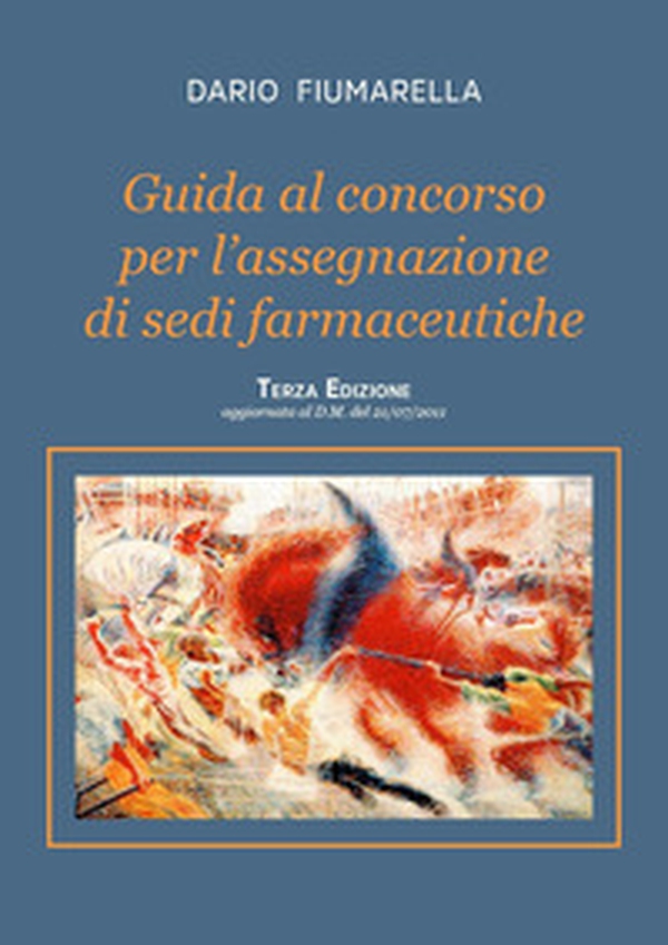 Guida al concorso per l'assegnazione di sedi farmaceutiche - Librerie.coop Guida al concorso per l'assegnazione di sedi farmaceutiche - Librerie.coop