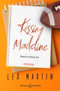 Kissing Madeline. Dearest book. Ediz. italiana - Vol. 3 - Librerie.coop