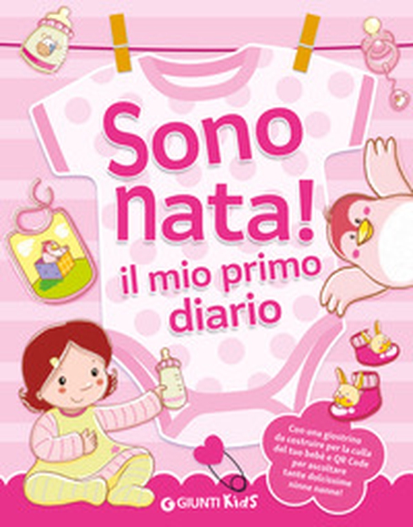 Sono nata mio diario 25 ninne nanne qrc - Librerie.coop Sono nata mio diario 25 ninne nanne qrc - Librerie.coop