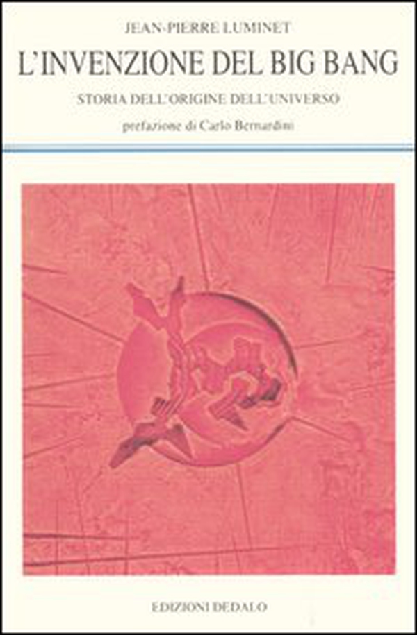 L'invenzione del big bang. Storia dell'origine dell'universo - Librerie.coop L'invenzione del big bang. Storia dell'origine dell'universo - Librerie.coop