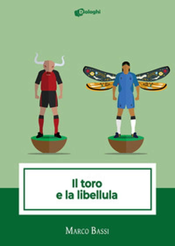 Il toro e la libellula - Librerie.coop Il toro e la libellula - Librerie.coop
