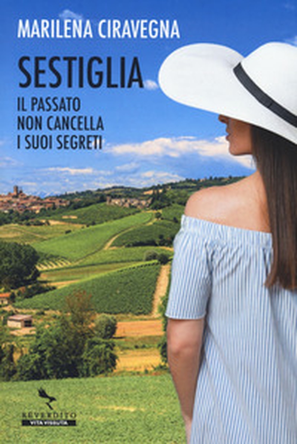 Sestiglia. Il passato non cancella i suoi segreti - Librerie.coop Sestiglia. Il passato non cancella i suoi segreti - Librerie.coop