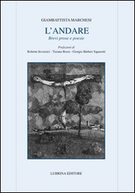 L'andare. Brevi prose in verbo essere - Librerie.coop