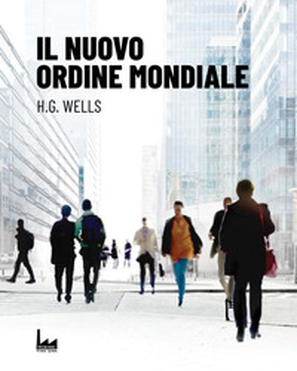 Il nuovo ordine mondiale - Librerie.coop Il nuovo ordine mondiale - Librerie.coop