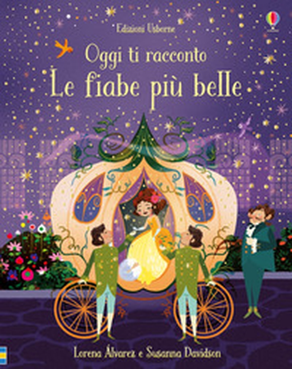 Oggi ti racconto. Le fiabe più belle - Librerie.coop Oggi ti racconto. Le fiabe più belle - Librerie.coop