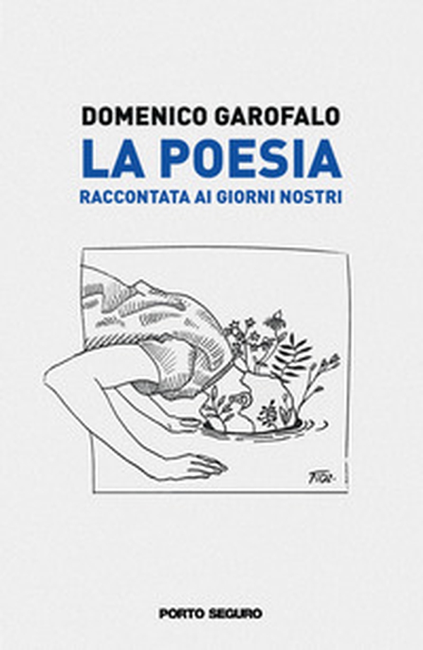 La poesia raccontata ai giorni nostri - Librerie.coop La poesia raccontata ai giorni nostri - Librerie.coop