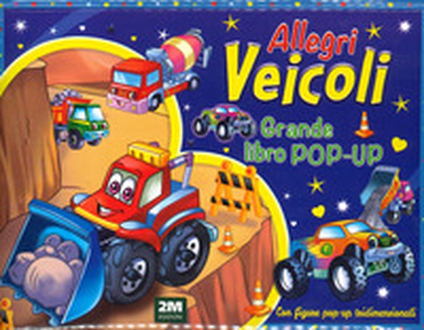 Allegri veicoli. Grande libro pop-up - Librerie.coop Allegri veicoli. Grande libro pop-up - Librerie.coop