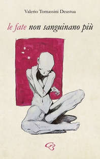 Le fate non sanguinano più - Librerie.coop