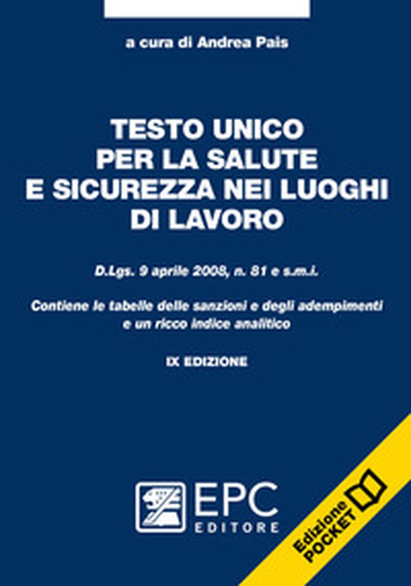 Testo unico per la salute e sicurezza nei luoghi di lavoro - Librerie.coop Testo unico per la salute e sicurezza nei luoghi di lavoro - Librerie.coop