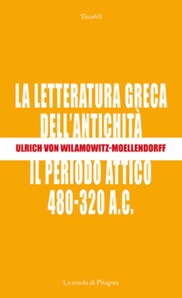 La letteratura greca dell'antichità. Il periodo attico (480-320 a.C.) - Librerie.coop La letteratura greca dell'antichità. Il periodo attico (480-320 a.C.) - Librerie.coop