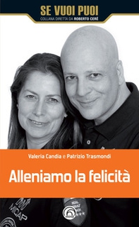 Alleniamo la felicità - Librerie.coop Alleniamo la felicità - Librerie.coop