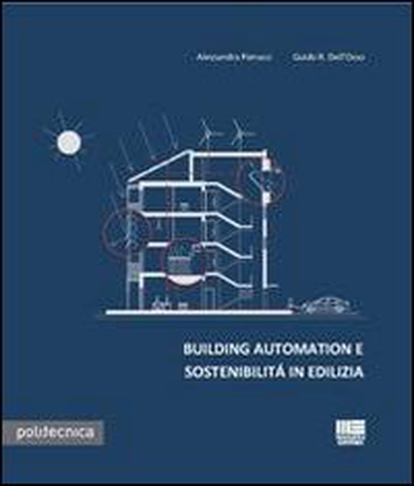 Building automation e sostenibilità in edilizia - Librerie.coop Building automation e sostenibilità in edilizia - Librerie.coop