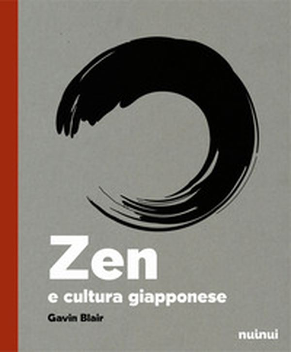 Zen e cultura giapponese - Librerie.coop Zen e cultura giapponese - Librerie.coop