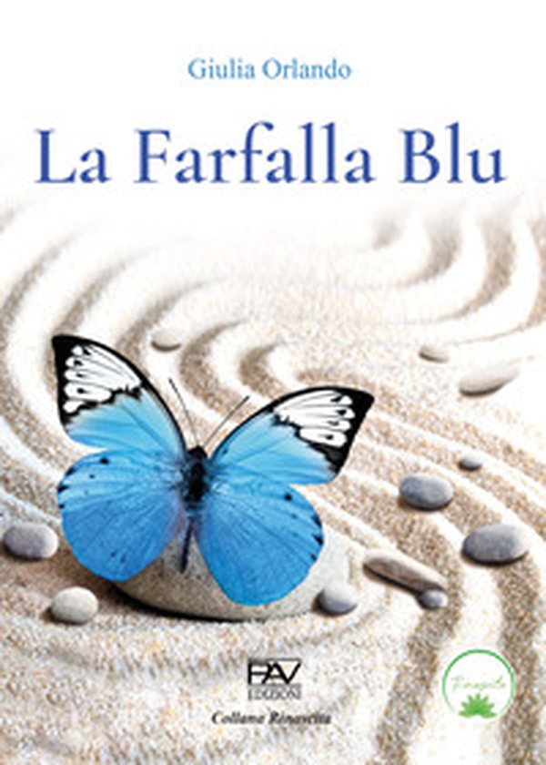 La farfalla blu - Librerie.coop La farfalla blu - Librerie.coop