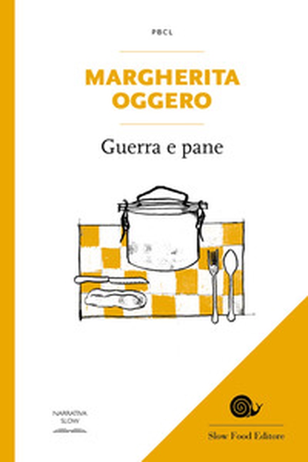 Guerra e pane - Librerie.coop Guerra e pane - Librerie.coop