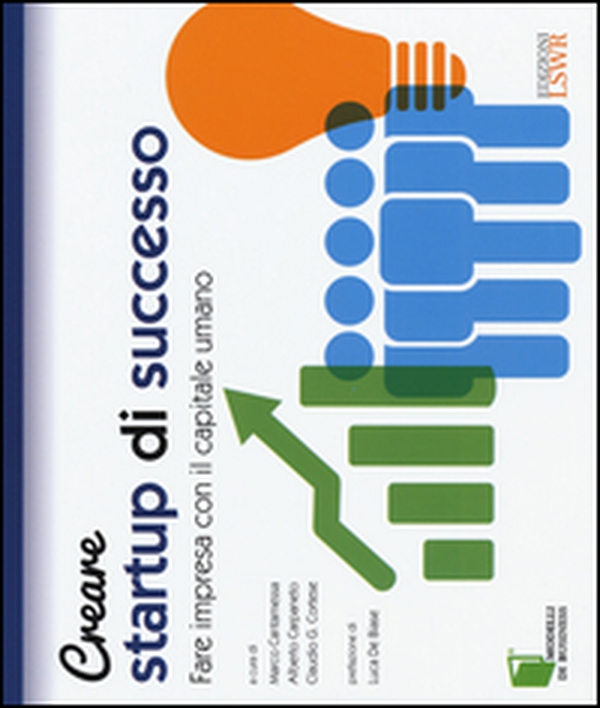 Creare startup di successo - Librerie.coop Creare startup di successo - Librerie.coop