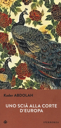 Uno scià alla corte d'Europa - Librerie.coop
