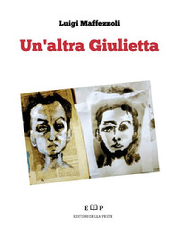 Un altra Giulietta - Librerie.coop Un altra Giulietta - Librerie.coop