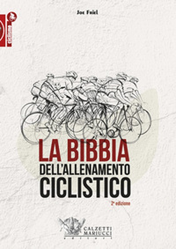 La bibbia dell'allenamento ciclistico - Librerie.coop La bibbia dell'allenamento ciclistico - Librerie.coop