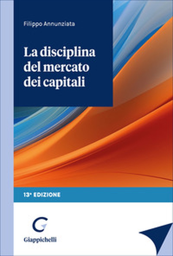 La disciplina del mercato dei capitali - Librerie.coop
