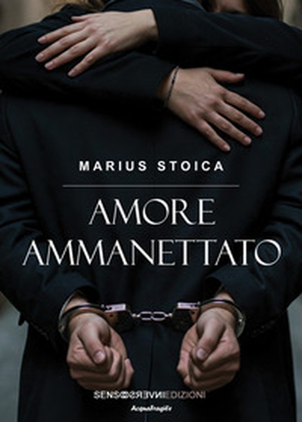 Amore ammanettato - Librerie.coop Amore ammanettato - Librerie.coop